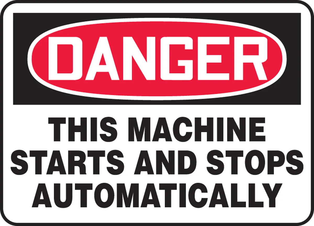 10" X 14" Black, Red And White Adhesive Poly Equipment Machinery And Operations Safety Sign "DANGER THIS MACHINE STARTS AND STOPS AUTOMATICALLY"