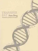 Berg, Aase: Transfer Fat / Forsla Fett