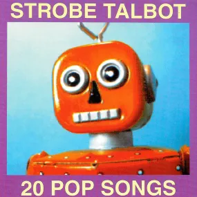 v273 - Strobe Talbot - "20 Pop Songs"